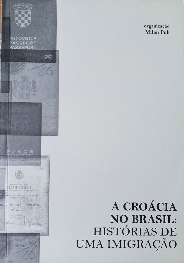 A Croácia no Brasil: Histórias de uma imigração